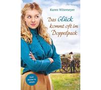 Karen Witemeyer Das Glück kommt oft im Doppelpack: Sammelband mit "E (Tascabile)