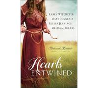 Karen Witemeyer Mary Connealy Regin Hearts Entwined - A Historical (Tascabile)