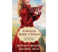 Karen Witemeyer Regina Jennings Car A Match Made in Texas 4-in-1 - (Tascabile)