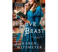 Karen Witemeyer To Love a Beast (Copertina rigida) Once Upon a Time in Texas
