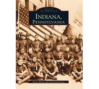 Karen Wood Douglas McGregor Indiana, Pennsylvania (Tascabile) Images of America