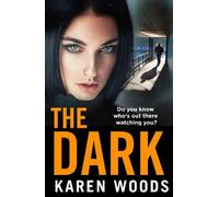Karen Woods The Dark (Tascabile)