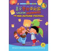 Karen Yee Calvin Celebrates the Mid-Autumn Festival (Tascabile)