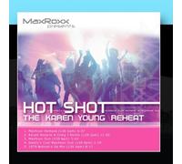 Karen Young - Hot Shot â?" The Karen Young Reheat