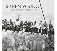 Karen Young - Nice Work If You Can Get It