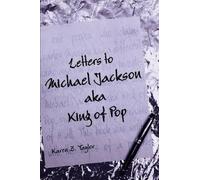 Karen Z. Taylor Letters to Michael Jackson (Tascabile)