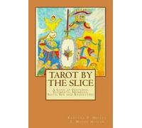Karenna S Miller T Magus Miller Tarot by the Slice (Tascabile)
