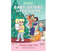 Karen's New Year: A Graphic Novel: Volume 13