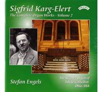 Karg-Elert/ Engels - Complete Organ Works 2