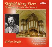Sigrid Karg-Elert Complete Organ Works - Volume 4 (CD) Album