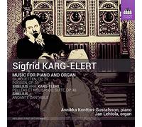 Karg-Elert Sigfrid - Musica Per Pianoforte E Organo