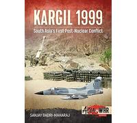 Kargil 1999: South Asia's First Post-nuclear Conflict