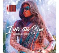 Kargo Into the Sun: A Journey to the Electric East (CD) Album