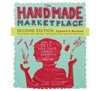 Kari Chapin The Handmade Marketplace, 2nd Edition (Tascabile)