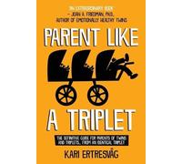 Kari Ertresvåg Parent like a Triplet (Tascabile)