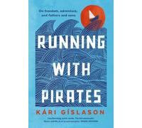 Kári Gíslason Running with Pirates (Tascabile)