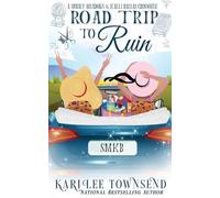 Kari Lee Townsend Road Trip to Ruin (Tascabile) Sunny Meadows Mystery