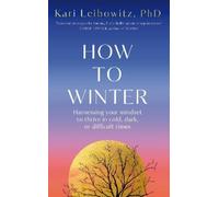 Kari Leibowitz How to Winter (Copertina rigida)