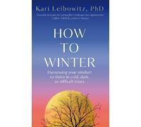 Kari Leibowitz How to Winter (Copertina rigida)