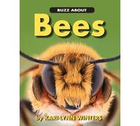 Kari-Lynn Winters Buzz about Bees (Tascabile) Up Close with Animals
