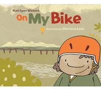 Kari-Lynn Winters On my Bike (Libro di cartone)