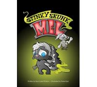 Kari-Lynn Winters Paola Opal Stinky Skunk Mel (Copertina rigida)