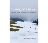 Kari Marie Norgaard Living in Denial (Tascabile)