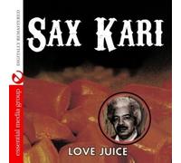 Kari, Sax - Love Juice