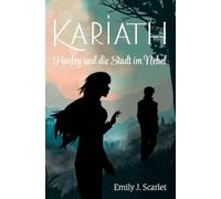 Kariath: Harley und die Stadt im Nebel