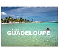 Karibik - Guadeloupe (Wandkalender 2026 DIN A2 quer), CALVENDO Monatskalender: Ein karibischer Traum wie aus dem Bilderbuch: Guadeloupe