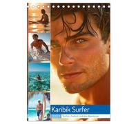 Karibik Surfer (Tischkalender 2027 DIN A5 hoch), CALVENDO Monatskalender: Die atmosphärischen Bilder verbinden sportliche Eleganz mit der Freiheit des ... bringen echtes Sommergefühl an deine Wand.
