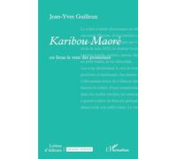 Karibou Maoré: Ou Sous le vent des promesses