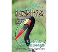 Karibu, Kenya: A Kenyan Birding Safari Pt. 1