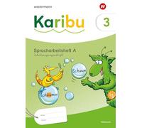 Karibu. Spracharbeitshefte 3 Schulausgangsschrift: Ausgabe 2024