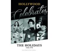 Karie Bible Mary Mallory Hollywood Celebrates the Holidays (Copertina rigida)