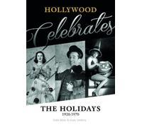 Karie Bible Mary Mallory Hollywood Celebrates the Holidays (Copertina rigida)