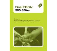 Kariem El-Boghdadly Imran Ahmad Final FRCA: 300 SBAs (Tascabile) Postgraduate