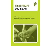 Kariem El-Boghdadly Imran Ahmad Final FRCA: 300 SBAs (Tascabile) Postgraduate