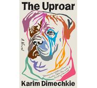 Karim Dimechkie The Uproar (Copertina rigida)