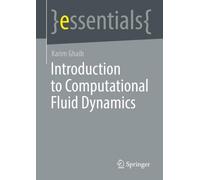 Karim Ghaib Introduction to Computational Fluid Dynamics (Tascabile)
