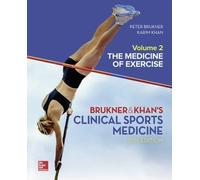 Clinical Sports Medicine: The Medicine of Exercise 5e, Vol 2: The Medicine of