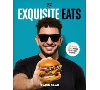 Karim Saad Exquisite Eats (Copertina rigida)