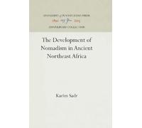 Karim Sadr The Development of Nomadism in Ancient Northeast A (Copertina rigida)