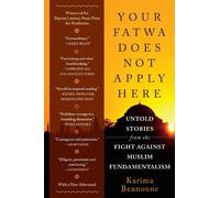 Karima Bennoune Your Fatwa Does Not Apply Here (Tascabile)