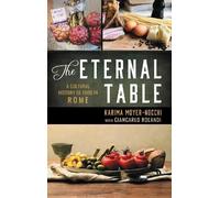 Karima Moyer-Nocchi The Eternal Table (Copertina rigida)