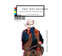 Karima Vargas Bushnell The Way Beyond (Tascabile) Sage Chronicles