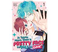 Karin Anzai It Takes More Than a Pretty Face to Fall in Love Vol. 1 (Tascabile)