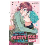 Karin Anzai It Takes More Than a Pretty Face to Fall in Love Vol. 7 (Tascabile)