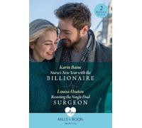 Karin Baine Lou Nurse's New Year With The Billionaire / Resisting Th (Tascabile)