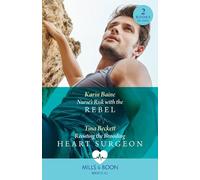 Karin Baine Tin Nurse's Risk With The Rebel / Resisting The Brooding (Tascabile)